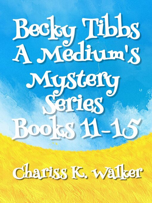 Title details for Becky Tibbs by Chariss K. Walker - Available